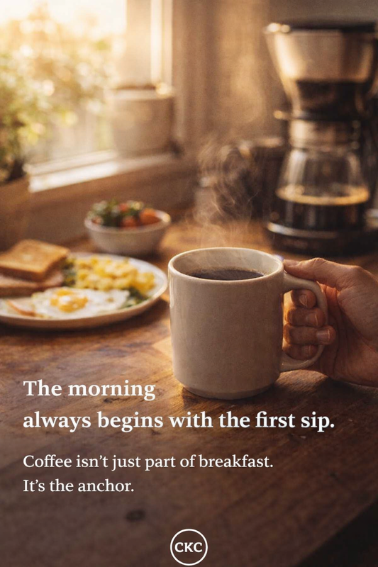 The morning always begins with the first sip.